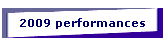 2009 performances